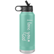 "I love You God", Water Bottle.