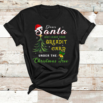 "Dear Santa Just Leave"