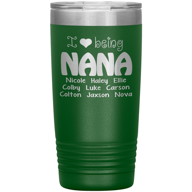 "I 💓 being NANA" Tumbler. Buy For Family & Friends. Save Shipping.