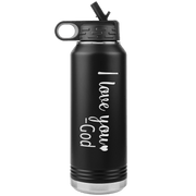 "I love You God", Water Bottle.