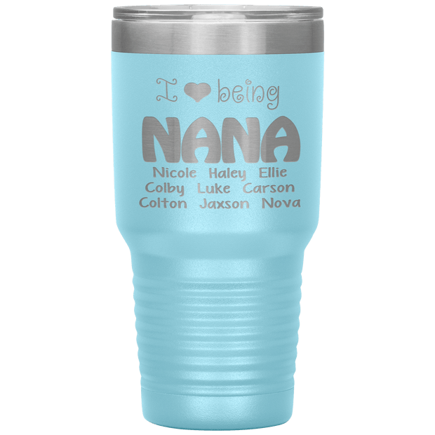 "I 💓 being NANA" Tumbler. Buy For Family & Friends. Save Shipping.