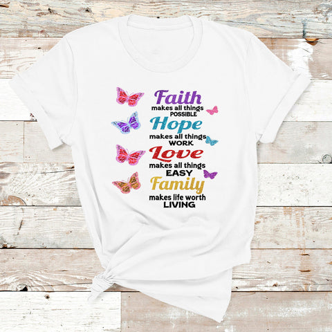 "Faith Hope Love Family"