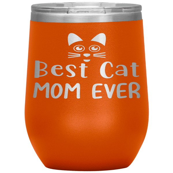 " BEST CAT MOM EVER " Wine Tumbler. Personalize Your Nickname Mimi, Gigi, Grandma or Write Your Nick Name Below.