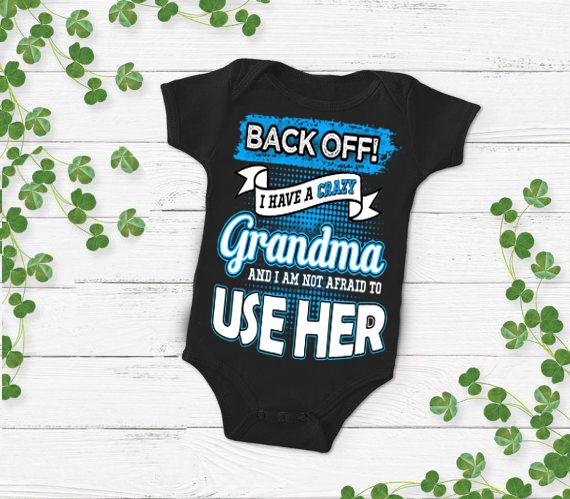 Grandma - "BACK OFF! I HAVE A CRAZY GRANDMA" New Design Special Off For Today