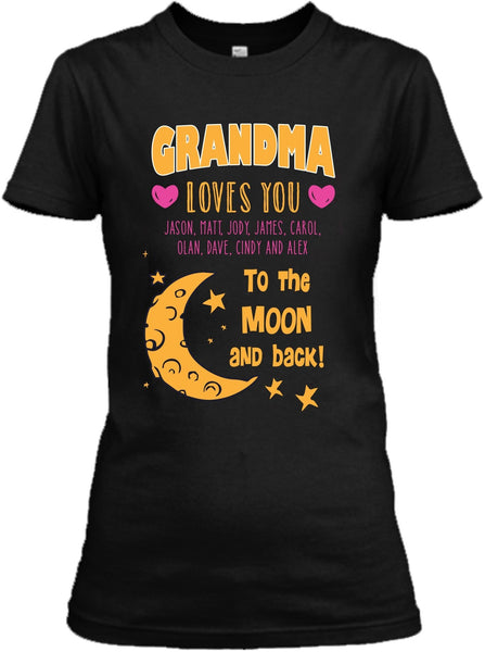 Grandma - Grandma / Great Grandma Loves You "Moon And The Back" Custom Tee  ( 70% Off For Today). Most NaNa Order 2.