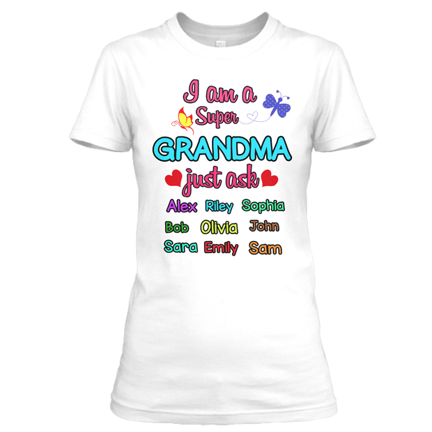 Grandma - "I Am A Super Grandma" - Custom Tee (Save 70% Today)