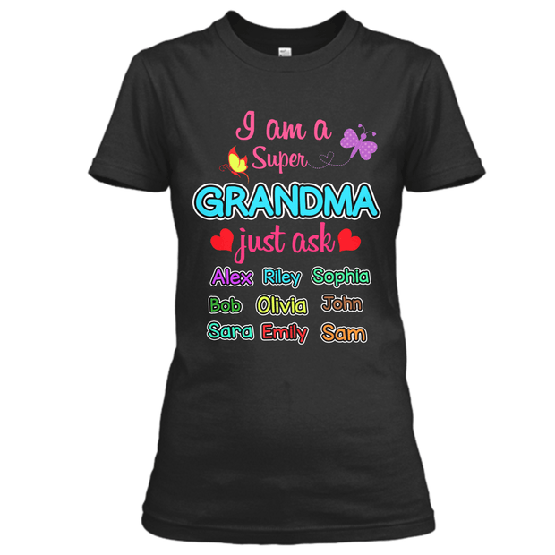 Grandma - "I Am A Super Grandma" - Custom Tee (Save 70% Today)