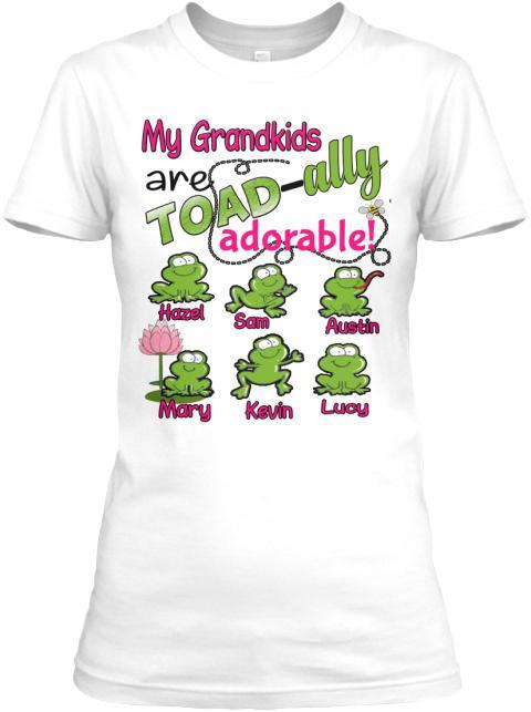 Grandma - My Grandkids Are Toadally Adorable (Most Grandmas Buy 2)