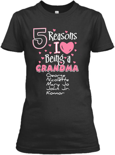 Grandma - "N" Reason Custom Tee  ( 70% Off For Today). Most NaNa Order 2-4