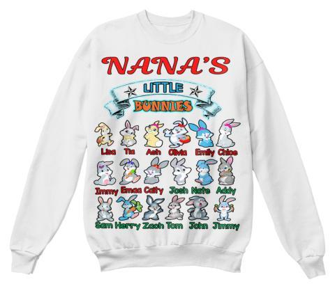 Grandma - Nana's Little Bunnies Holiday Season Special(Flat 70% Off) Get Your Little Cuties On Your T-shirt And More. Most GrandParents/Parents Buy 2-3