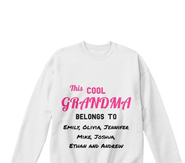 Grandma - Proud Grandma Custom Hoodie With Grand Kids Names ( 50% Off For Today)