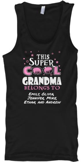 Grandma - Super Cool Grandma / Great Grandma - Custom Tee  (70%)