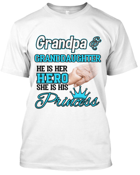 Grandpa - Grandpa & His Little Princess T-shirt ( 70% Off). Happy Grandparents Day.