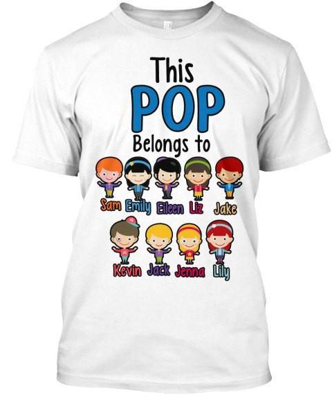Grandpa - "This Pop Belongs To" Custom Tee  ( 70% Off For Today).