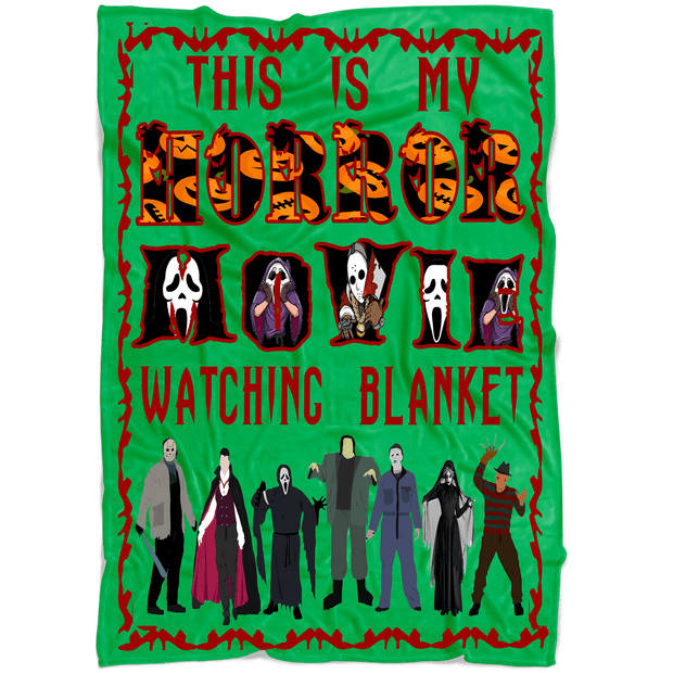 ''THIS IS MY HORROR MOVIE WATCHING BLANKET''