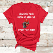 "I May Look Calm But In My Head"