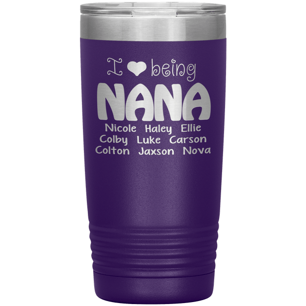 "I 💓 being NANA" Tumbler. Buy For Family & Friends. Save Shipping.