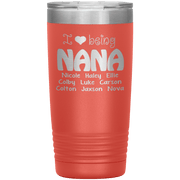 "I 💓 being NANA" Tumbler. Buy For Family & Friends. Save Shipping.