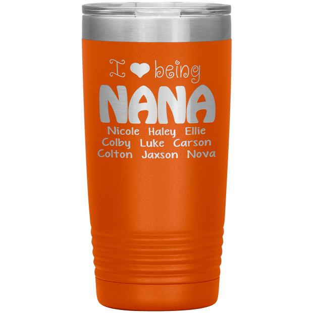 "I 💓 being NANA" Tumbler. Buy For Family & Friends. Save Shipping.