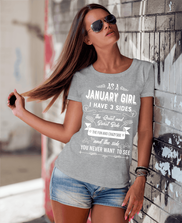 As A January Girl, I Have 3 Sides, GET BIRTHDAY BASH 50% OFF PLUS (FLAT SHIPPING) - LA Shirt Company