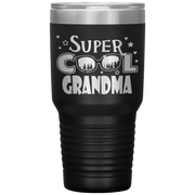 "Super  Cool  Grandma" Tumbler.  Personalize Your Nickname Mimi, Gigi, Grandma or Write Your Nick Name Below.