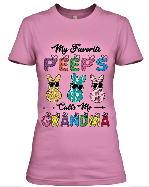 "My favorite Peeps Call me Grandma", Customized Your Nickname.