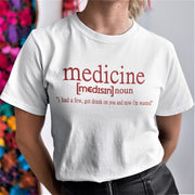 " Medicine [Medisin] noun i had a few