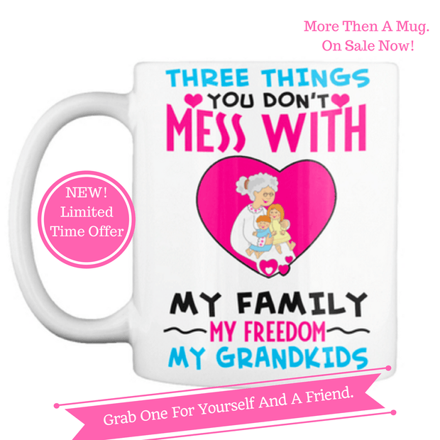 Mug - "Don't Mess With..." Mug
