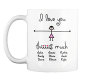 Mug - "I Love You Thiiis Much" Custom Mugs