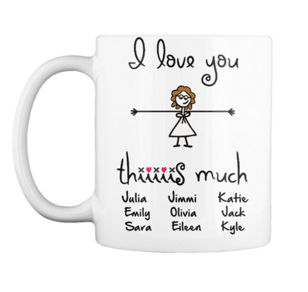 Mug - "I Love You Thiiis Much" Custom Mugs