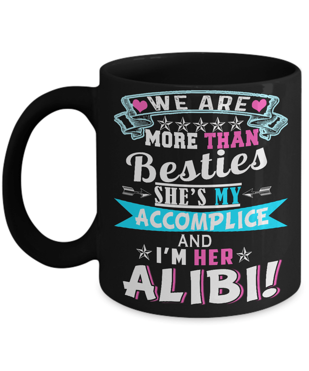 Mug - "WE ARE MORE THAN BESTIES" COFFEE  MUG