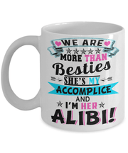 Mug - "WE ARE MORE THAN BESTIES" COFFEE  MUG