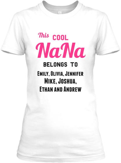 NaNa - Proud Nana - Custom Tee  ( 50% Off)
