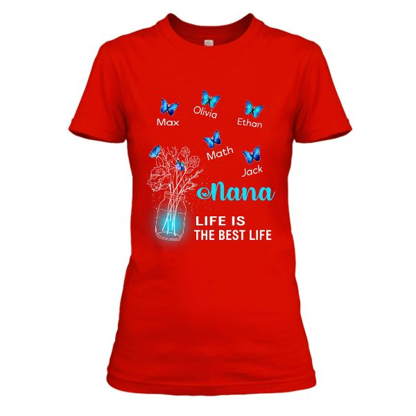 "Nana Life Is The Best Life"