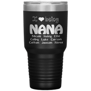 "I 💓 being NANA" Tumbler. Buy For Family & Friends. Save Shipping.