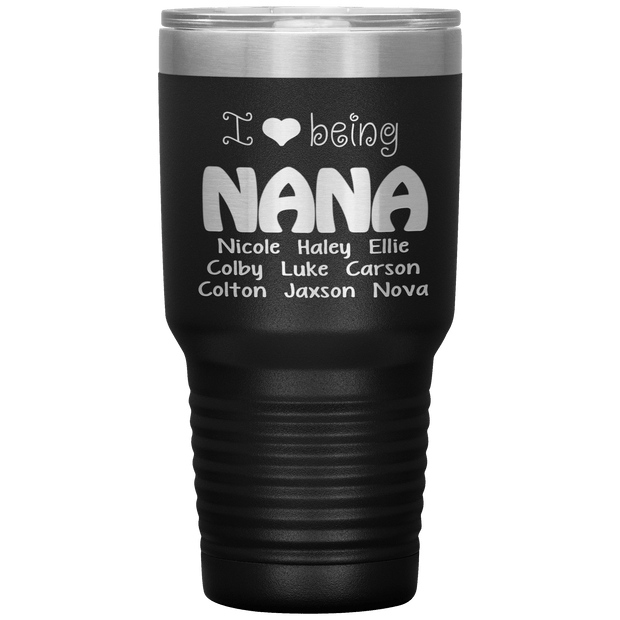 "I 💓 being NANA" Tumbler. Buy For Family & Friends. Save Shipping.