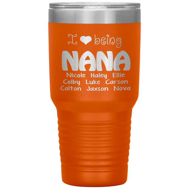 "I 💓 being NANA" Tumbler. Buy For Family & Friends. Save Shipping.