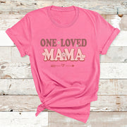 "One Loved Mama"