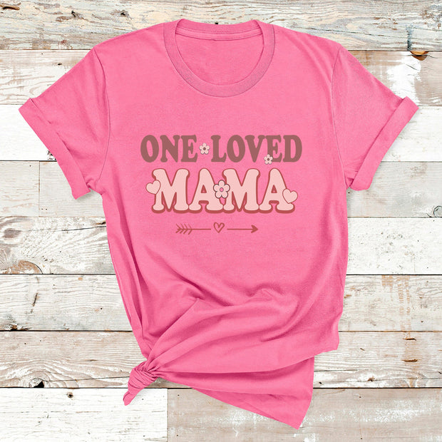 "One Loved Mama"