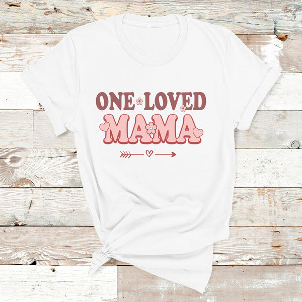 "One Loved Mama"