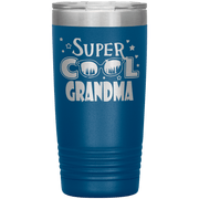 "Super  Cool  Grandma" Tumbler.  Personalize Your Nickname Mimi, Gigi, Grandma or Write Your Nick Name Below.