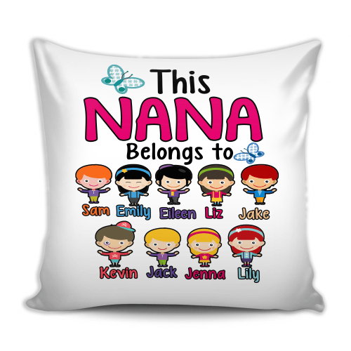 Pillow - This Nana Belongs To Grandkids, Custom Pillow Cover With Grandkids Names.