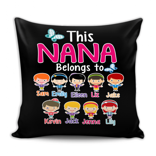 Pillow - This Nana Belongs To Grandkids, Custom Pillow Cover With Grandkids Names.