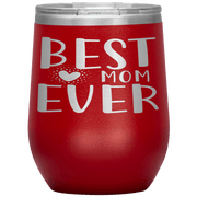 " BEST MOM EVER 🧡" Wine Tumbler. Personalize Your Nickname Mimi, Gigi, Grandma or Write Your Nick Name Below.