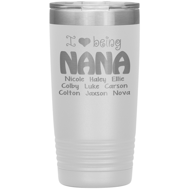 "I 💓 being NANA" Tumbler. Buy For Family & Friends. Save Shipping.