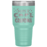 "Super  Cool  Grandma" Tumbler.  Personalize Your Nickname Mimi, Gigi, Grandma or Write Your Nick Name Below.