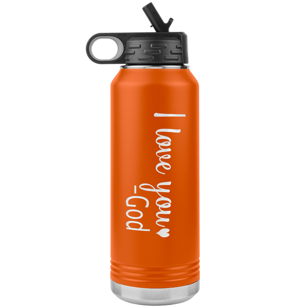 "I love You God", Water Bottle.