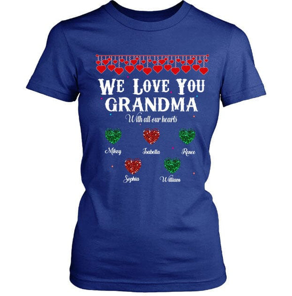 "We Love You Grandma"