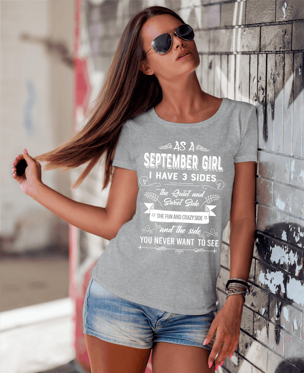 As A September Girl, I Have 3 Sides, GET BIRTHDAY BASH 50% OFF PLUS (FLAT SHIPPING) - LA Shirt Company
