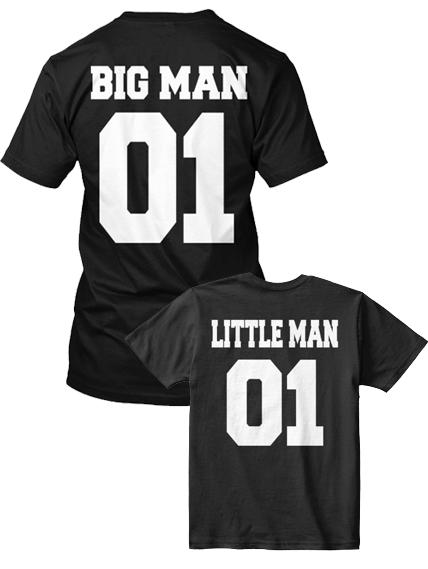 T-shirt - BIG MAN, LITTLE MAN SHIRTS AND KIDS ONESIE, ON SUMMER SALE